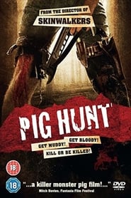 Δες το Pig Hunt (2008) online με ελληνικούς υπότιτλους