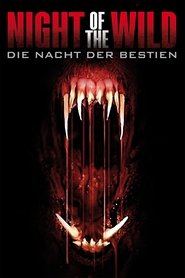 Poster Night of the Wild - Die Nacht der Bestien