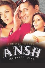 Ansh: The Deadly Part (2002) Hindi HD