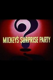 Mickey’s Surprise Party