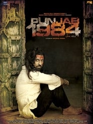 Punjab 1984 – 2014 Movie Punjabi NF WebRip 480p 720p 1080p