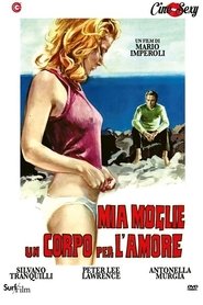 My Wife, A Body to Love 1973