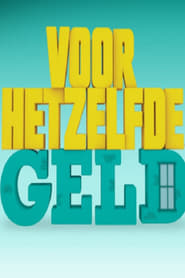 Voor Hetzelfde Geld poster