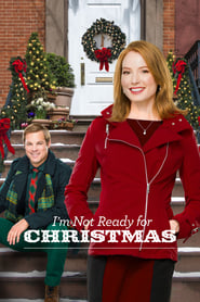 I'm Not Ready for Christmas (2015)