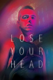 Poster Lose Your Head 2013