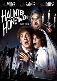 مشاهدة فيلم Haunted Honeymoon 1986