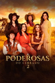 Poderosas do Cerrado 2. évad plakát