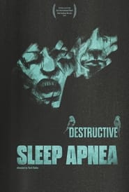 Destructive Sleep Apnea