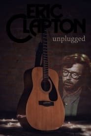 Eric Clapton - MTV Unplugged streaming