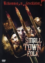 Small Town Folk (2007) poster