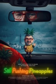 Poster Still Pushing Pineapples 
