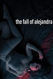 The Fall of Alejandra постер