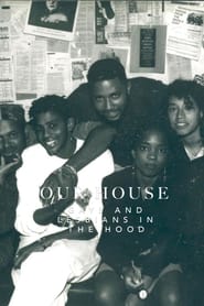 Our House: Gays and Lesbians in the Hood