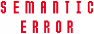 Semantic Error