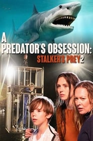 A Predator's Obsession постер