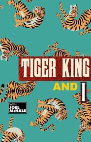 The Tiger King and I (2020)