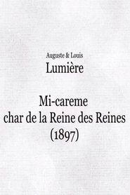 Poster Paris, mi-carême : char de la reine des reines 1897