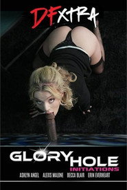 Glory Hole Initiations