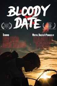 BLOODY DATE 2023 دسترسی نامحدود رایگان