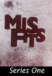 Misfits Series 1 4