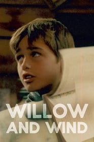 Willow and Wind постер