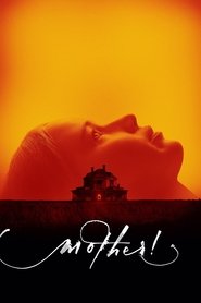 Mother! (2017) มารดา!