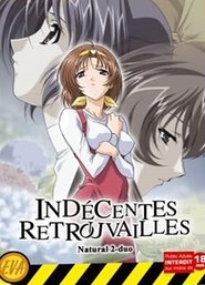 Indécentes Retrouvailles (Natural 2 Duo) (2001)