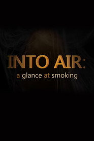 Into Air: A Glance at Smoking