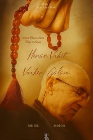 Henüz Vakit Varken Gülüm (2025)