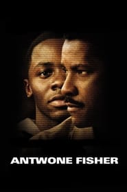 Антоан Фишър [Antwone Fisher]