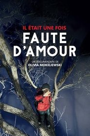 Poster Il était une fois... "Faute d'amour"