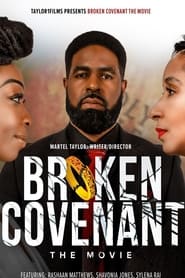 Film Broken Covenant The Movie streaming