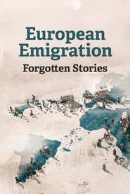 European Emigration: Forgotten Stories (2025)