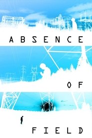 Absence of Field (2020)