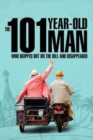 The 101-Year-Old Man Who Skipped Out on the Bill and Disappeared (2016)