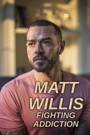 Poster Matt Willis: Fighting Addiction