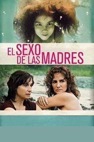 Poster El sexo de las madres 2012