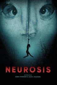 Regarder Neurosis en streaming – FILMVF