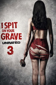 I Spit on Your Grave III: Vengeance Is Mine (2015)