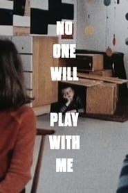 No One Will Play with Me постер