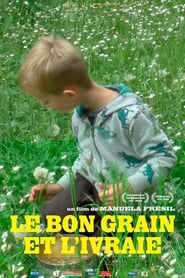 Le Bon grain et l’ivraie (2021)