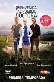 Bienvenida al pueblo, doctora (2013)