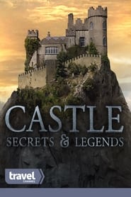 Poster Castle Secrets & Legends - Season 1 Episode 5 : The Black Dinner; Voynich Manuscript; Seward Attack 2016