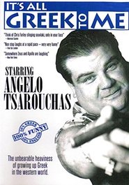 Poster Angelo Tsarouchas - It's All Greek to Me 2003