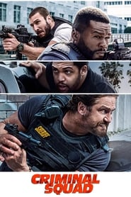 Criminal Squad (2018)