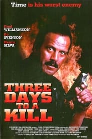 Three Days To A Kill
