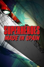 Superhéroes made in Spain streaming