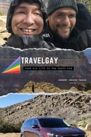 Travelgay - From Sin City to the South Rim streaming