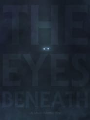 Poster The Eyes Beneath