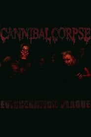 Poster Cannibal Corpse: The Making of Evisceration Plague